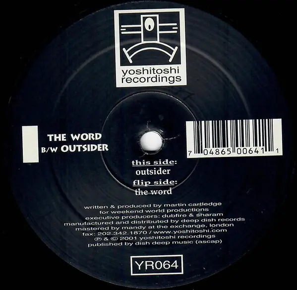 Weekend World - The Word / Outsider, Electronic, Progressive House, 2001 - Yoshitoshi Recordings, US, Vinyl 2x 12", 33 ⅓ RPM,