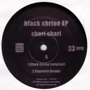 Chari Chari - Black Shrine EP, Electronic, Abstract, Acid, Breakbeat, Broken Beat, 2000 - Bonjour Recording, Japan, Vinyl 1x 