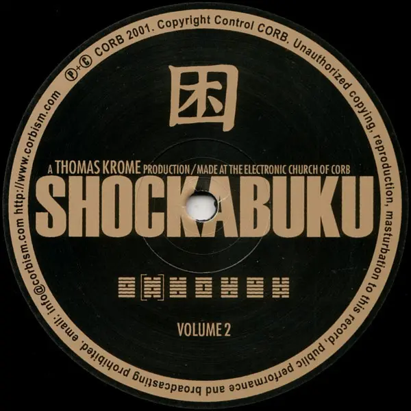 Thomas Krome - Shockabuku Volume 2, Electronic, Techno, 2001 - Corb, Sweden, Vinyl 1x 12", 33 ⅓ RPM, 45 RPM