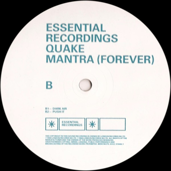 Quake - Mantra (Forever), Electronic, Hard Trance, House, Progressive Trance, 1999 - Essential Recordings, UK, Vinyl 1x 12"