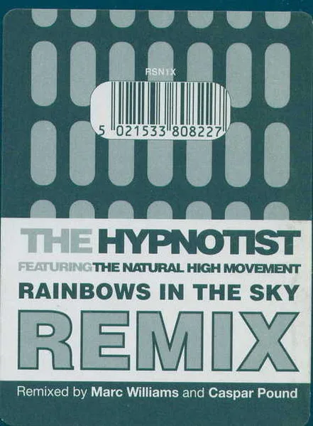 Album cover for Rainbows In The Sky (Remix) by Hypnotist, The Featuring Natural High Movement, The