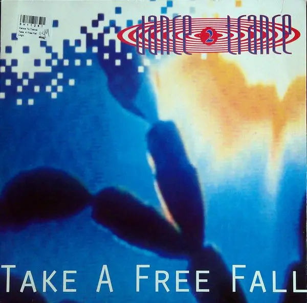 Dance 2 Trance - Take A Free Fall, Electronic, Trance, 1993 - Logic Records, UK, Vinyl 1x 12", 45 RPM