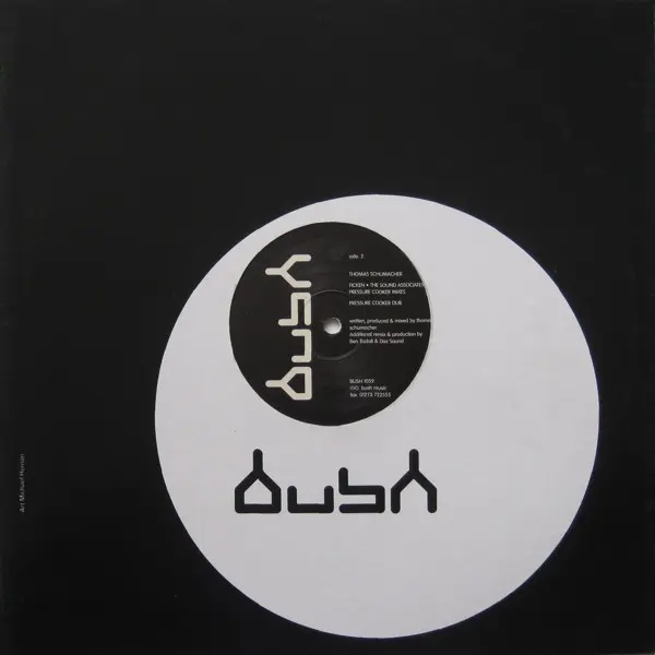Thomas Schumacher - Ficken (The Sound Associates Pressure Cooker Mixes), Electronic, Techno, 1998 - Bush, UK, Vinyl 1x 12", 3
