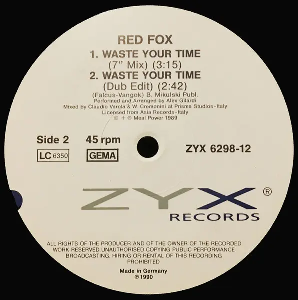 Red Fox - Waste Your Time, Electronic, Italo House, 1990 - ZYX Records, Germany, Vinyl 1x 12", 45 RPM