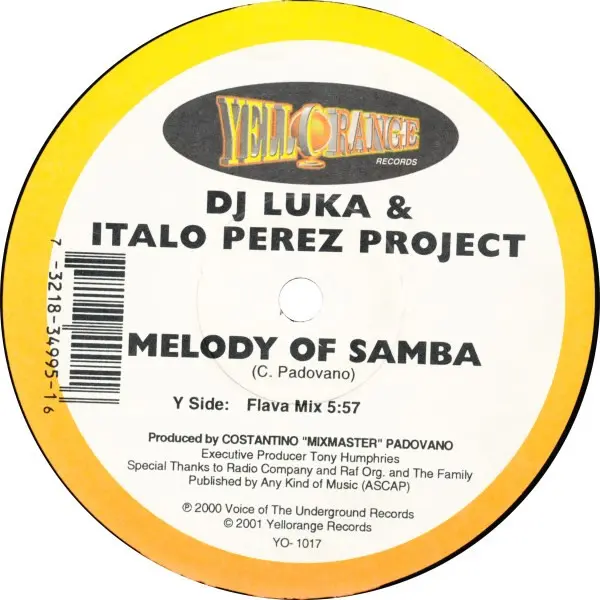 DJ Luka & Italo Perez Project - Melody Of Samba, Electronic, House, Latin, 2001 - Yellorange, US, Vinyl 1x 12", 33 ⅓ RPM