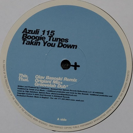 Boogie Tunes - Takin You Down, Electronic, House, 2000 - Azuli Records, UK, Vinyl 1x 12", 33 ⅓ RPM