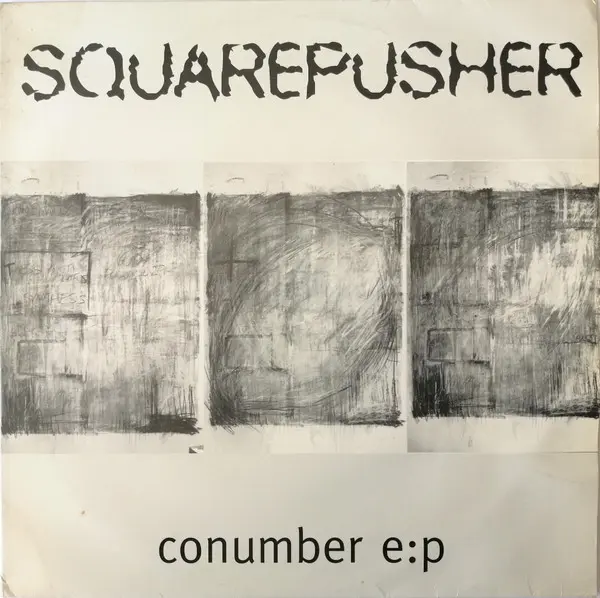 Squarepusher - Conumber E:P, Electronic, Abstract, Drum n Bass, IDM, 1995 - Spymania, UK, Vinyl 1x 12", 33 ⅓ RPM, EP