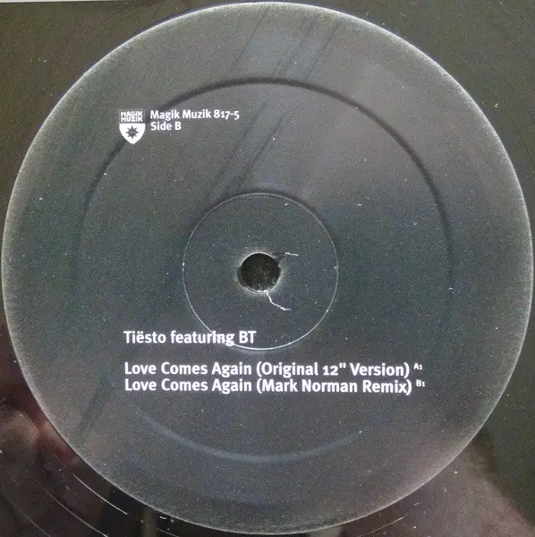 DJ Tiësto Featuring BT - Love Comes Again, Electronic, Trance, 2004 - Magik Muzik, Netherlands, Vinyl 1x 12", 45 RPM