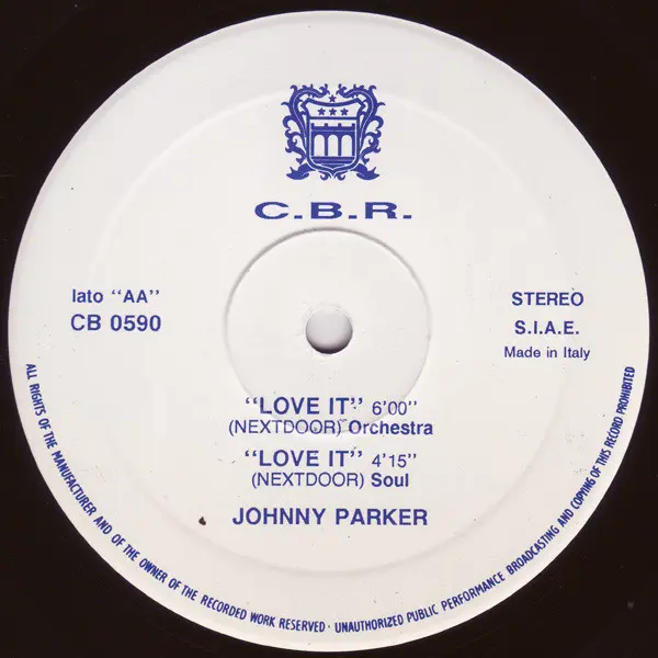 Johnny Parker - Love It, Electronic, Italo House, 1990 - Casa Bianca Records, Italy, Vinyl 1x 12"