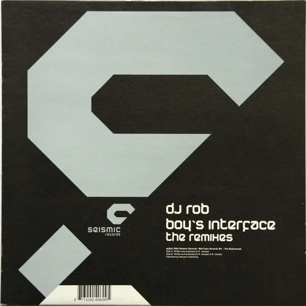 DJ Rob - Boy's Interface (The Remixes), Electronic, Hardstyle, 2004 - Seismic Records (2), Netherlands, Vinyl 1x 12", 45 RPM
