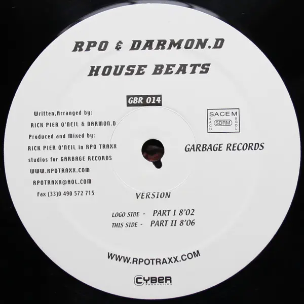 Rick Pier O'Neil & Darmon D - House Beats, Electronic, Progressive House, Tech House, 2003 - Garbage Records, France, Vinyl 1