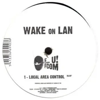 Pedro Cali / Wake On Lan - Behind The Clouds / Local Area Control, Electronic, Techno, 2005 - F... U! FCOM, France, Vinyl 1x 