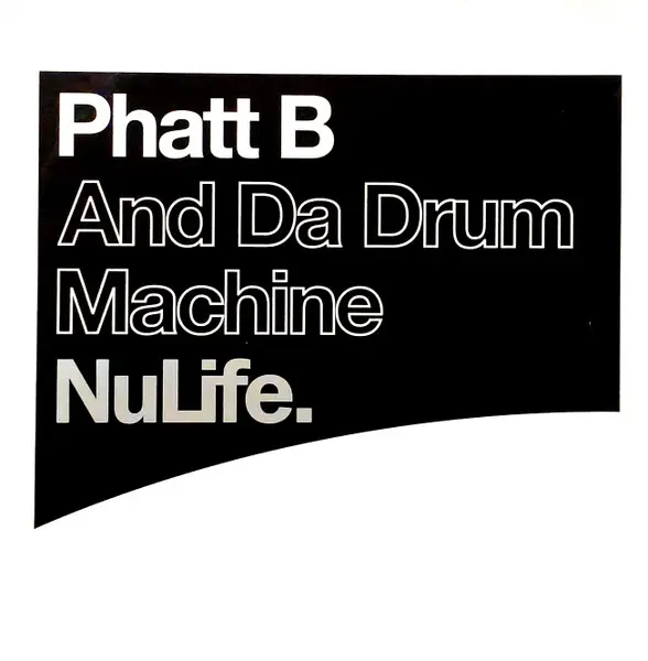 Album cover for And Da Drum Machine by Phatt Bastard