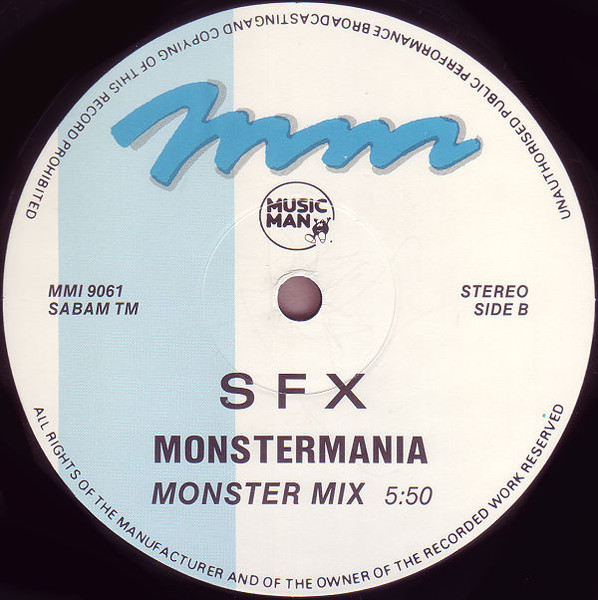 SFX - Monster Mania, Electronic, Techno, 1991 - Music Man Records, Belgium, Vinyl 1x 12"
