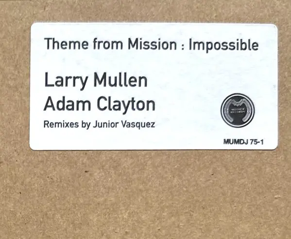 Album cover for Theme From Mission: Impossible (Remixes By Junior Vasquez) by Larry Mullen & Adam Clayton