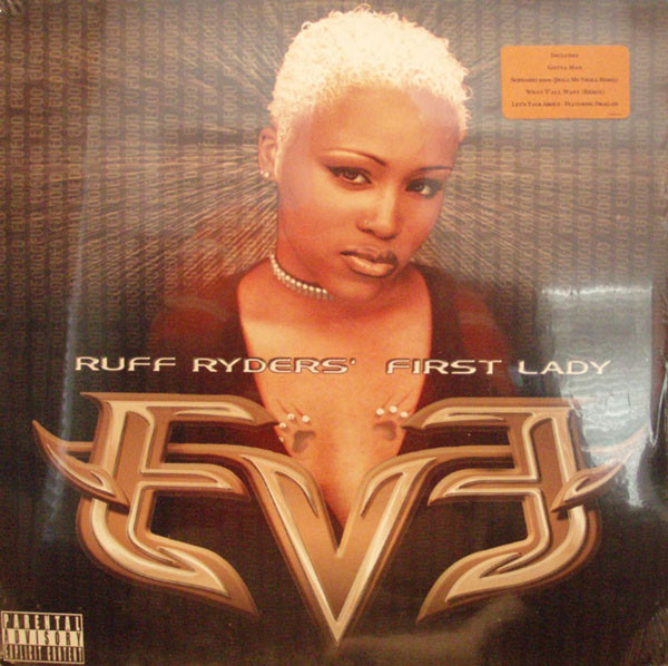 Let There Be Eve...Ruff Ryders' First Lady