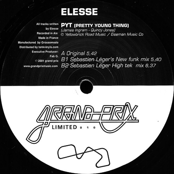 Elesse - PYT (Pretty Young Thing), Electronic, House, Progressive House, 2001 - Grand Prix, France, Vinyl 1x 12", 33 ⅓ RPM, 4