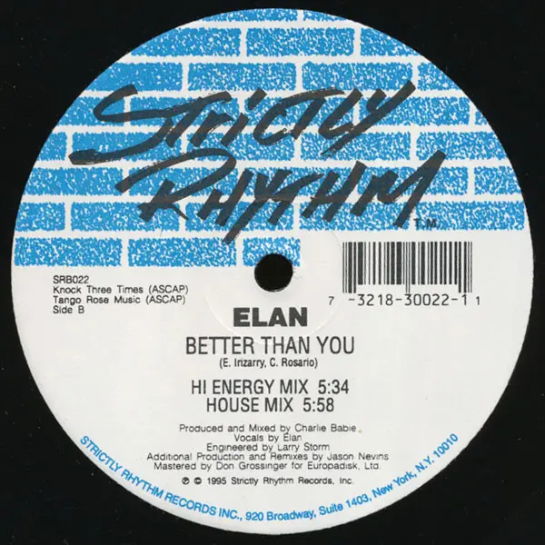 Elan - Better Than You, Electronic, Garage House, Hi NRG, House, 1995 - Strictly Rhythm, US, Vinyl 1x 12", 33 ⅓ RPM