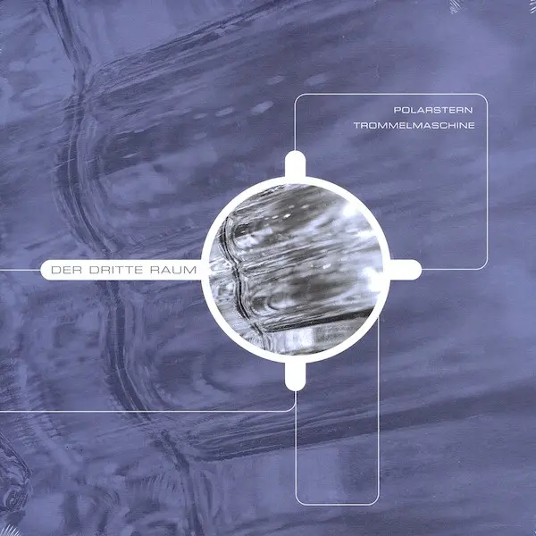 Der Dritte Raum - Polarstern / Trommelmaschine, Electronic, Progressive Trance, Techno, Tribal, 1999 - Virgin, Germany, Vinyl