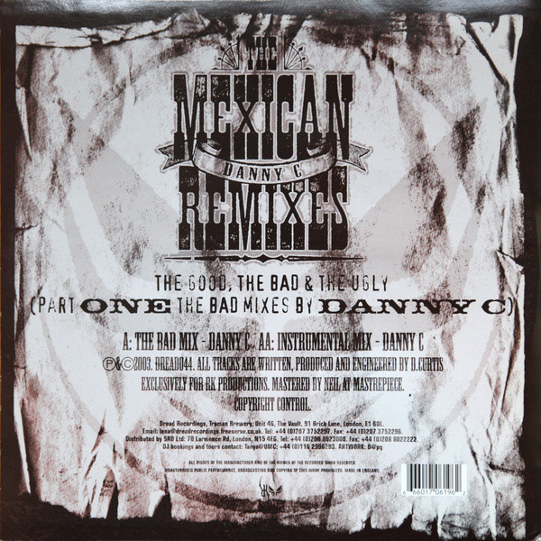 Album cover for The Mexican Remixes - The Good, The Bad & The Ugly (Part One The Bad Mixes By Danny C) by Danny C