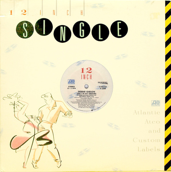 Debbie Gibson - Only In My Dreams, Electronic, Dance-pop, Latin, 1987 - Atlantic, US, Vinyl 1x 12", 33 ⅓ RPM, Single, Reissue