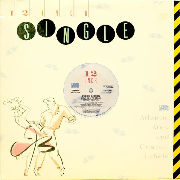 Debbie Gibson - Only In My Dreams, Electronic, Dance-pop, Latin, 1987 - Atlantic, US, Vinyl 1x 12", 33 ⅓ RPM, Single, Reissue