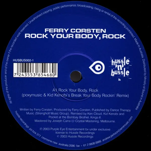 Ferry Corsten - Rock Your Body, Rock, Electronic, Breakbeat, Breaks, 2003 - Hussle n Bussle, Australia, Vinyl 1x 12", 45 RPM,