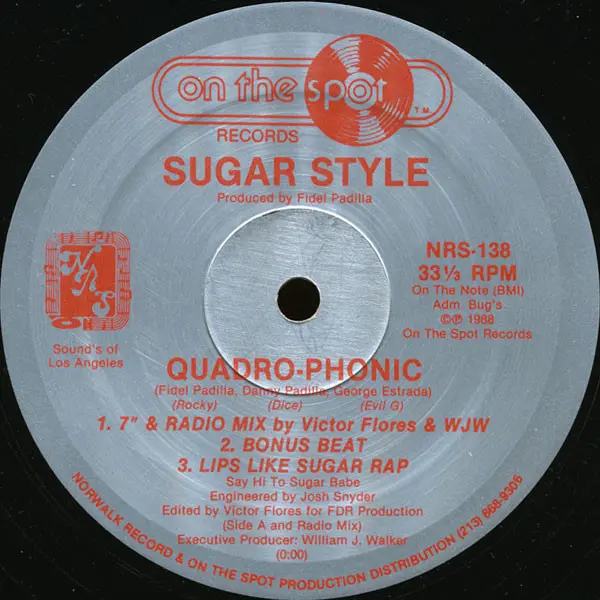 Sugar Style - Quadro-Phonic, Hip Hop, Electro, 1988 - NRS, On The Spot, US, Vinyl 1x 12", 33 ⅓ RPM