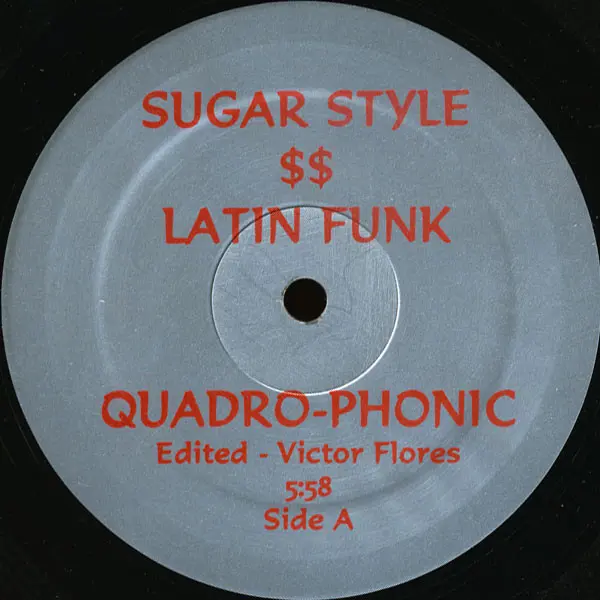 Sugar Style - Quadro-Phonic, Hip Hop, Electro, 1988 - NRS, On The Spot, US, Vinyl 1x 12", 33 ⅓ RPM