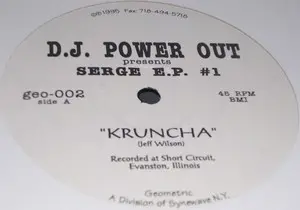 DJ Power Out - Serge E.P. #1, Electronic, Techno, 1995 - Geometric, US, Vinyl 1x 12", 33 ⅓ RPM, 45 RPM, EP