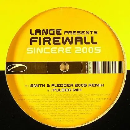 Album cover for Sincere 2005 by Lange Presents Firewall