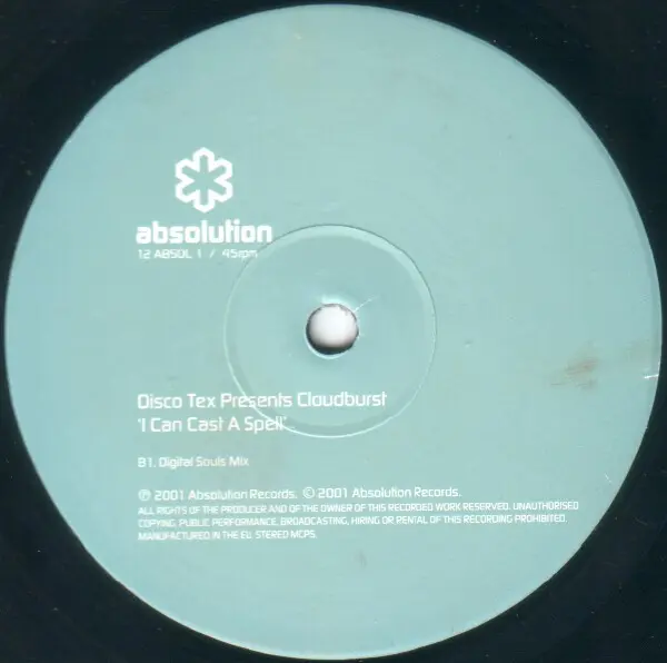 Disco-Tex Presents Cloudburst (3) - I Can Cast A Spell, Electronic, House, 2001 - Absolution, UK, Vinyl 1x 12", 45 RPM, Singl