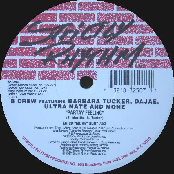 B-Crew Featuring Barbara Tucker, Dajaé, Ultra Naté + Moné - Partay Feeling, Electronic, House, 1997 - Strictly Rhythm, US, Vi