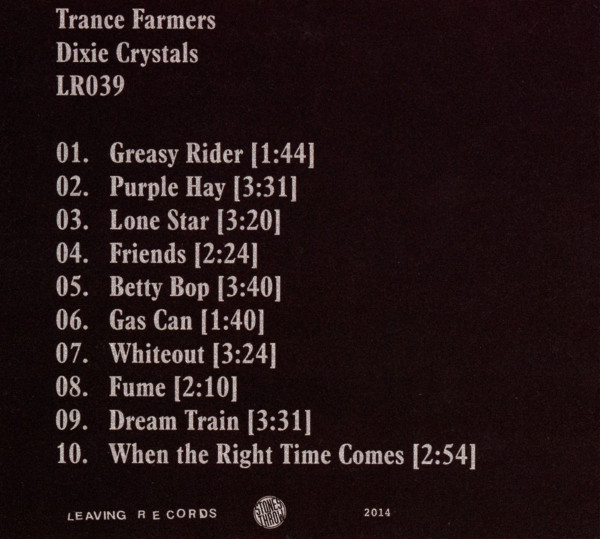 Trance Farmers - Dixie Crystals - 2014 - Leftfield, Psychedelic Rock, Space Rock - Leaving Records - Vinyl 1x LP, Album