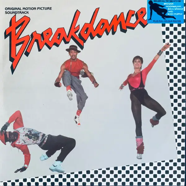 Breakdance (Original Motion Picture Soundtrack)