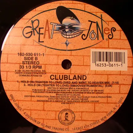 Clubland - Hold On (Tighter To Love), Electronic, Garage House, 1991 - Great Jones, US, Vinyl 1x 12", 33 ⅓ RPM