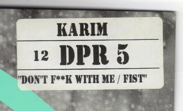 Karim Lamouri - Don't F**k With Me / Fist, Electronic, Hard House, 1998 - DP Recordings, UK, Vinyl 1x 12"