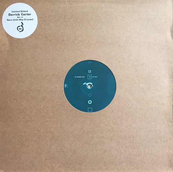 Darn (Cold Way O' Lovin') (Derrick Carter Mix)