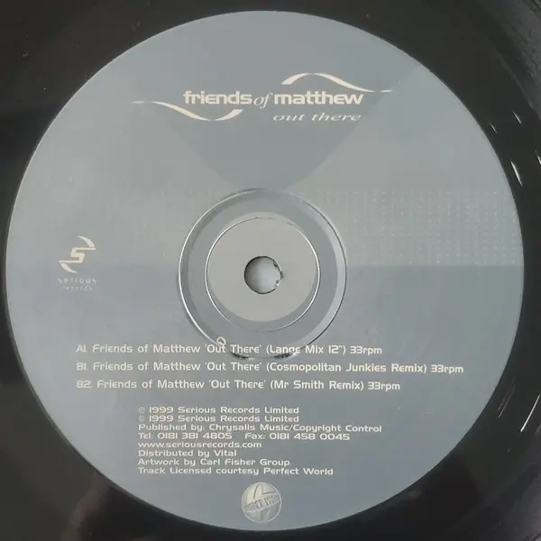 Friends Of Matthew - Out There, Electronic, Breakbeat, House, Trance, 1999 - Serious Records, UK, Vinyl 1x 12", 33 ⅓ RPM