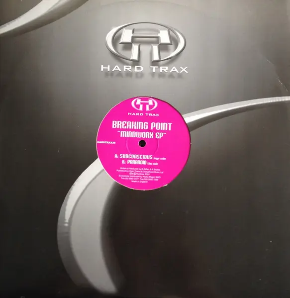 Breaking Point - Mindworx EP, Electronic, Hard Trance, 2003 - Hard Trax, UK, Vinyl 1x 12"