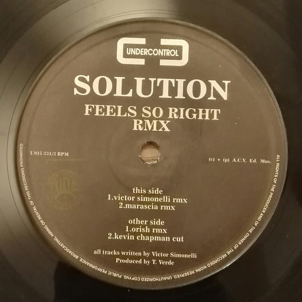 Solution - Feels So Right (Remix), Electronic, Garage House, Hard House, House, Undercontrol, Italy, Vinyl 1x 12", 33 ⅓ RPM
