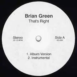 That's Right / Do What You Wanna Do