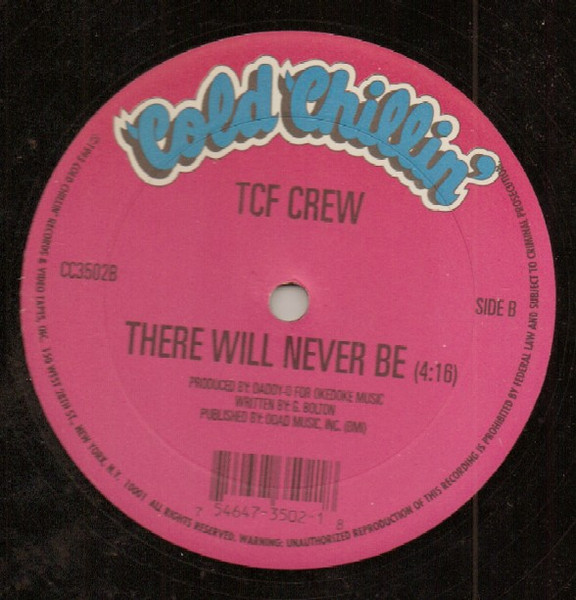 T.C.F. Crew - I Ain't The One / There Will Never Be, Hip Hop, RnB/Swing, 1993 - Cold Chillin', US, Vinyl 1x 12", 33 ⅓ RPM, Li