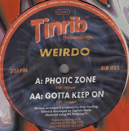 Weirdo - Photic Zone / Gotta Keep On, Electronic, Hard Trance, 1998 - Tinrib Recordings, UK, Vinyl 1x 12", 33 ⅓ RPM
