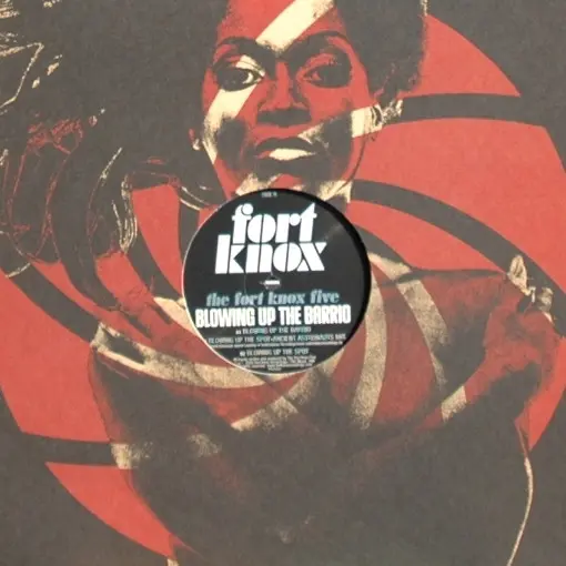 Fort Knox Five, The - Blowing Up The Barrio, Electronic, Breakbeat, Latin, 2004 - Fort Knox Recordings, US, Vinyl 1x 12"
