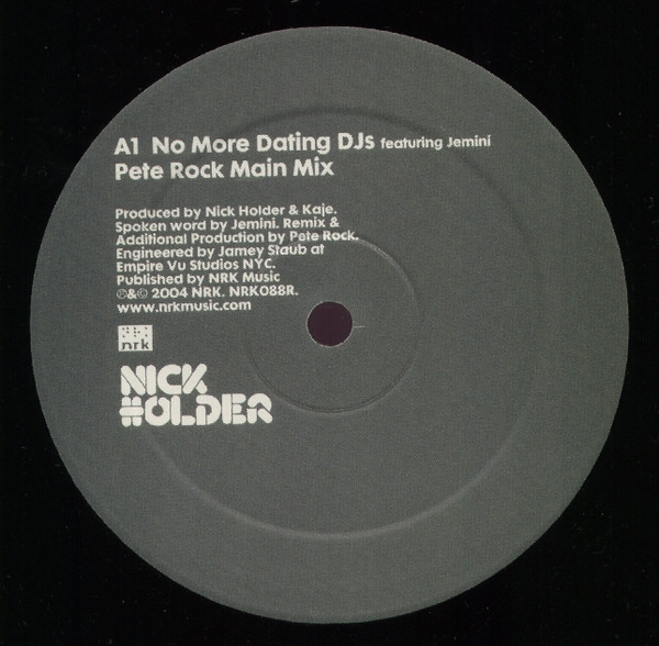 Nick Holder Featuring Jemeni - No More Dating DJ's (Pete Rock Remixes), Electronic, Breaks, Future Jazz, House, 2004 - NRK So