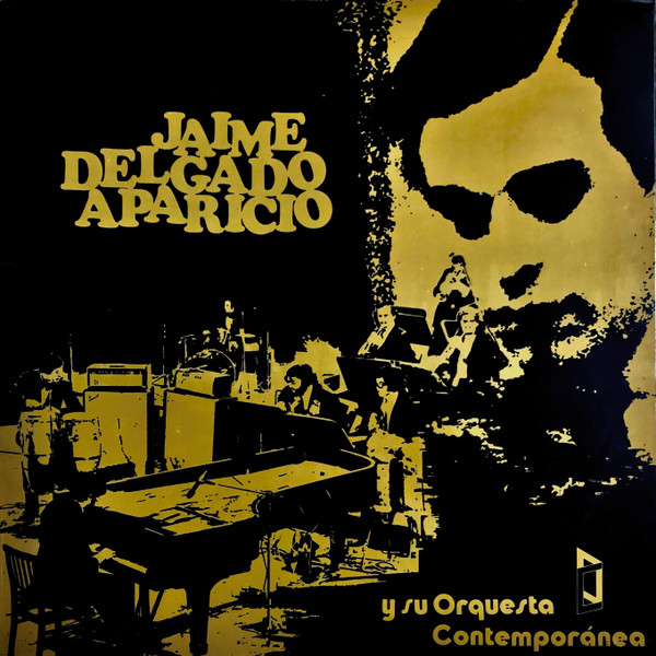 Jaime Delgado Aparicio Y Su Orquesta Contemporánea