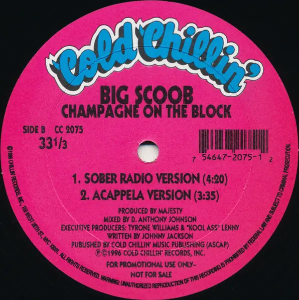Big Scoob - Champagne On The Block, Hip Hop, 1996 - Cold Chillin', US, Vinyl 1x 12", 33 ⅓ RPM, Promo