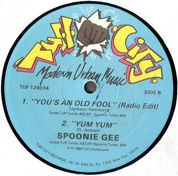 Spoonie Gee - (You Ain't Just A Fool) You's An Old Fool, Hip Hop, 1988 - Tuff City, US, Vinyl 1x 12", 33 ⅓ RPM