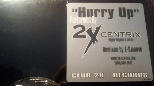 2X Centrix - Hurry Up, Electronic, House, Club 2X Records, USA & Canada, Vinyl 1x 12", 33 ⅓ RPM